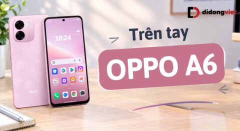 Trên tay OPPO A6: Pin 7000mAh, kháng nước IP69 và độ bền vượt trội
