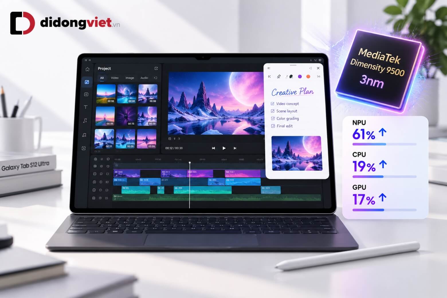 Có nên mua Samsung Galaxy Tab S12 Ultra cho công việc, sáng tạo? 9 Có nên mua Samsung Galaxy Tab S12 Ultra chip Dimensity 9500 xử lý đa nhiệm
