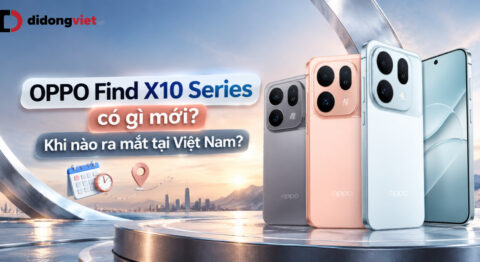 OPPO Find X10 Series có gì mới? Camera, hiệu năng và pin nâng cấp 