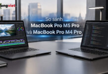 So sánh MacBook Pro M5 Pro và MacBook Pro M4 Pro: Chênh lệch hiệu năng và bài toán nâng cấp So sánh MacBook Pro M5 Pro và MacBook Pro M4 Pro: Chênh lệch hiệu năng và bài toán nâng cấp