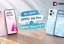 So sánh OPPO A6 Pro và OPPO Reno14 F: Đâu là lựa chọn phù hợp? So sánh OPPO A6 Pro và OPPO Reno14 F: Đâu là lựa chọn phù hợp?