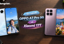 So sánh OPPO A7 Pro 5G và Xiaomi 17T để chọn máy phù hợp nhu cầu So sánh OPPO A7 Pro 5G và Xiaomi 17T để chọn máy phù hợp nhu cầu
