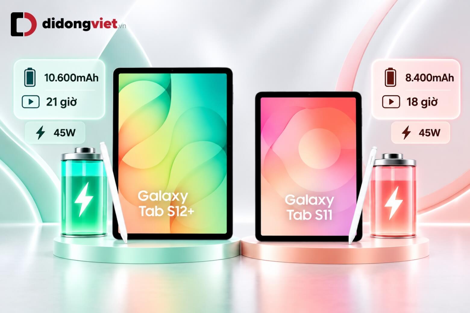 So sánh Samsung Galaxy Tab S12 Plus và Tab S11: Khác biệt ở đâu? 12 So sánh Samsung Galaxy Tab S12 Plus và Tab S11 pin và sạc