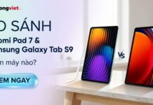So sánh Xiaomi Pad 7 và Samsung Galaxy Tab S9: Đâu là lựa chọn tối ưu cho công việc và giải trí? So sánh Xiaomi Pad 7 và Samsung Galaxy Tab S9