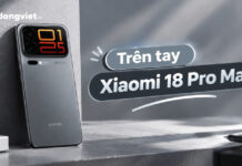 Trên tay Xiaomi 18 Pro Max: Màn hình phụ AI, chip 2nm và camera Leica 200MP