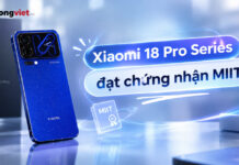 Xiaomi 18 Pro Series đạt chứng nhận MIIT: Thông số thực tế và lộ trình ra mắt quốc tế Xiaomi 18 Pro Series đạt chứng nhận MIIT: Thông số thực tế và lộ trình ra mắt quốc tế