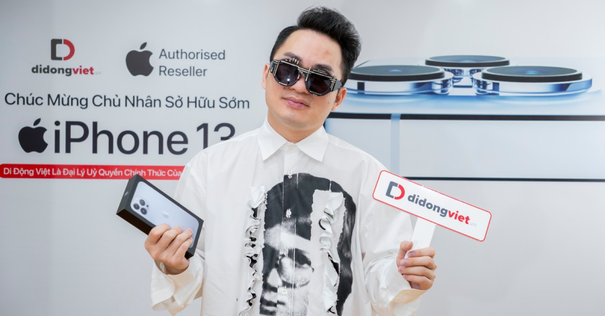 Cảm ơn ca sĩ Tùng Dương đã chọn Di Động Việt để lên đời iPhone 13 Pro Max