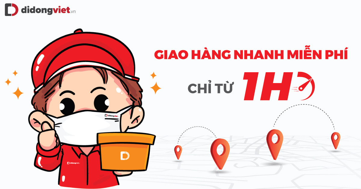 Di Động Việt MIỄN PHÍ GIAO HÀNG tại TPHCM. Giao siêu tốc trong 1 giờ.